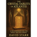 The Crystal Tablets of Atlantis