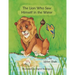 The Lion Who Saw Himself in the Water