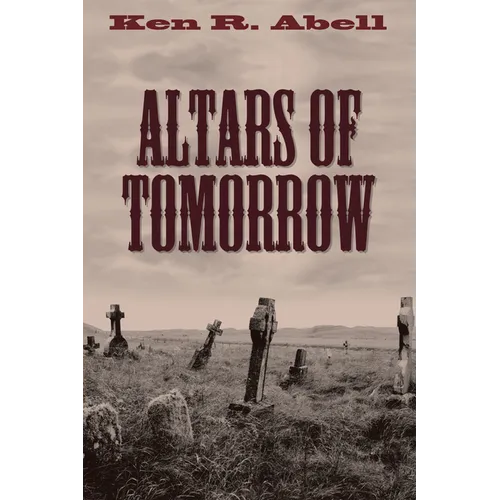 Altars of Tomorrow