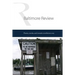 The Baltimore Review 2013: 2013 Print collection of the poems, stories, and creative nonfiction published in The Baltimore Review's summer and fa