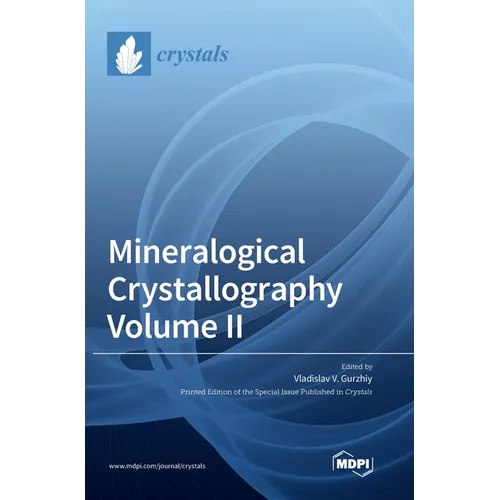 Mineralogical Crystallography Volume II