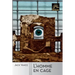 L'homme en cage