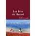 Les Fées du Hasard