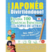 Aprender Japonés Divirtiéndose! - Para Niños: Todas Las Edades - Estudia 100 Temáticas Esenciales Con Sopas de Letras - Vol.1