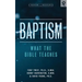 Baptism: What the Bible Teaches