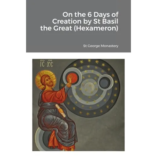 On the 6 Days of Creation by St Basil the Great (Hexameron)