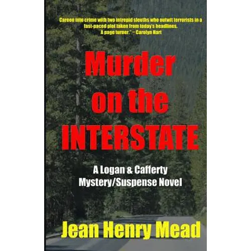 Murder on the Interstate (A Logan & Cafferty Mystery/Suspense Novel)