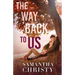 The Way Back To Us