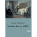 Madame Bovary (1857)