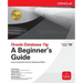 Oracle Database 11g a Beginner's Guide