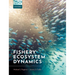 Fishery Ecosystem Dynamics P