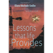 Lessons that Life Provides