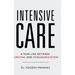 Intensive Care - A Thin Line Between Survival and Dehumanization