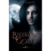 Bleeding Gold