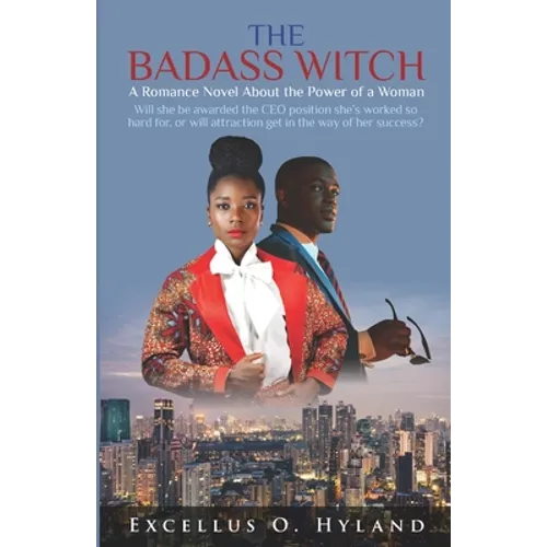 The Badass Witch: A Romance Novel About the Power of a Woman