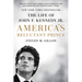 America's Reluctant Prince: The Life of John F. Kennedy Jr.