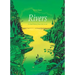 Rivers: A Visual History from River to Sea