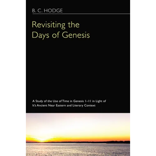 Revisiting the Days of Genesis