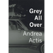 Grey All Over