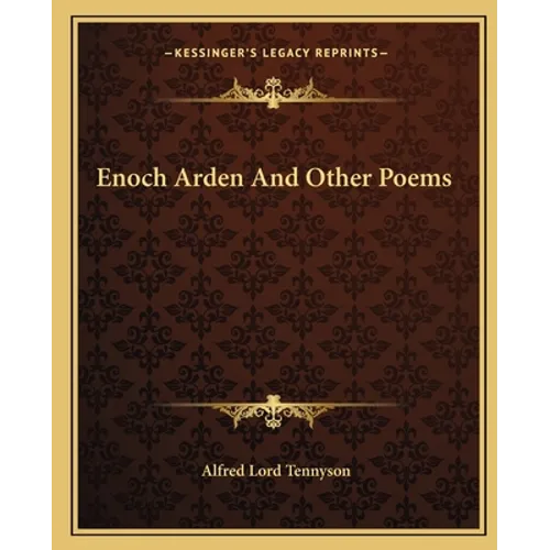 Enoch Arden and Other Poems
