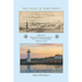 The Light at Fort Point: A History of Portsmouth Harbor Lighthouse New Castle, New Hampshire, 1771-2021