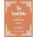 The Grand Duke; or, The Statutory Duel (Vocal Score)