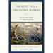 The Rebel Yell & the Yankee Hurrah: The Civil War Journal of a Maine Volunteer
