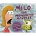 Milo The Misunderstood Monster