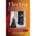 Electra: A Gender Sensitive Study of the Plays Based on the Myth, 2d ed.