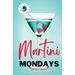 Martini Mondays: Book 1 in the Palm Springs Poolside Series