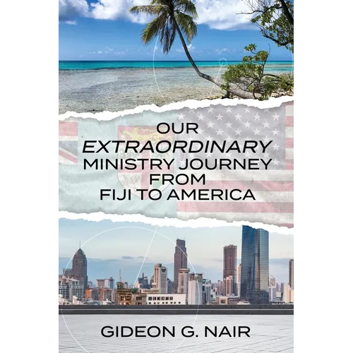 Our Extraordinary Ministry Journey from Fiji to America