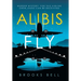 Alibis Fly: Murder Mystery: for This Airline Crew Looks Can Be Deceiving