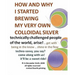 How and Why I Started Brewing My Very Own Colloidal Silver: revised and expanded