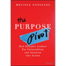The Purpose Pivot: How Dynamic Leaders Put Vulnerability and Intuition Into Action