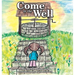 Come to the Well