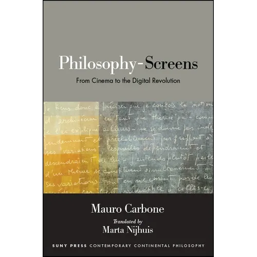 Philosophy-Screens: From Cinema to the Digital Revolution