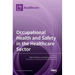 Occupational Health and Safety in the Healthcare Sector