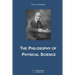 The Philosophy of Physical Science