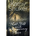 That Still and Whispering Place