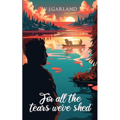 For all the tears we've shed