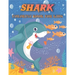Shark Coloring Book For Kids: Amazing Shark Designs