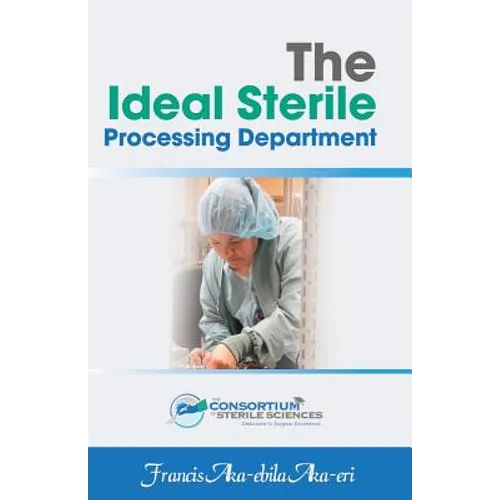 The Ideal Sterile Processing Department