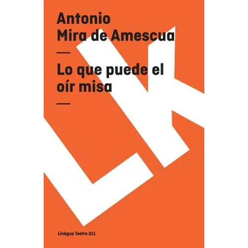 Lo que puede el oír misa