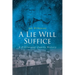 A Lie Will Suffice: A DiGiovanni Family History