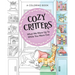 Cozy Critters Coloring Book: What We Were Up to While You Were Out
