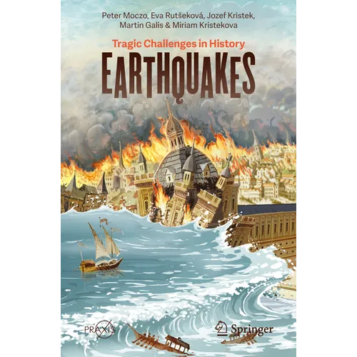 Earthquakes: Tragic Challenges in History
