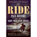 The Ride: Paul Revere and the Night That Saved America