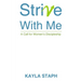 Strive with Me