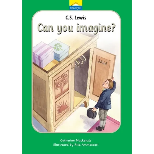 C.S. Lewis: Can You Imagine?