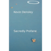Sacredly Profane
